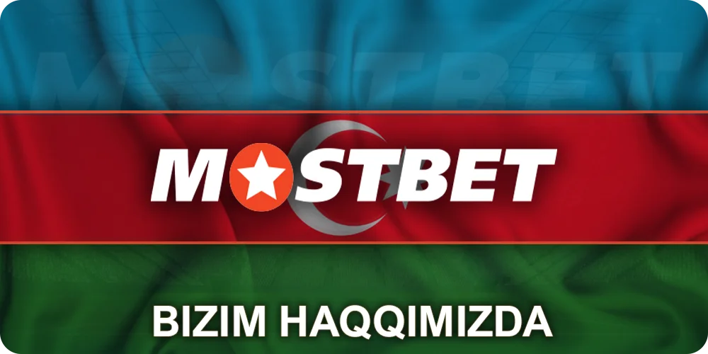 Azərbaycanda Mostbet haqqında